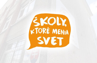 Školy, ktoré menia svet